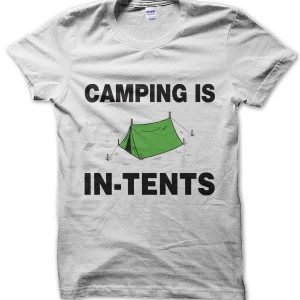 Camping Is In-Tents T-Shirt