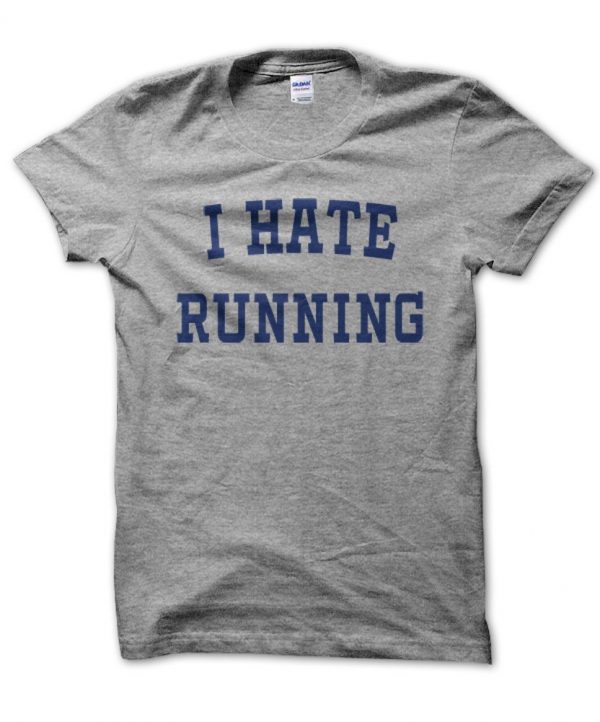 I Hate Running t-shirt by Clique Wear