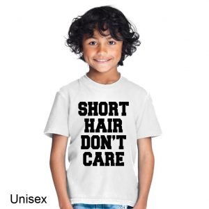 Short Hair Don’t Care Children’s T-shirt