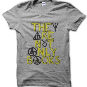 They Are Not Only Books T-Shirt