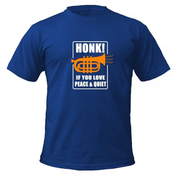 Honk If You Like Peace and Quiet t-shirt by Clique Wear