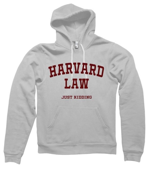 Harvard Law Just Kidding hoodie by Clique Wear