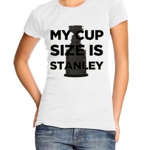 My Cup Size is Stanley Womens T-shirt