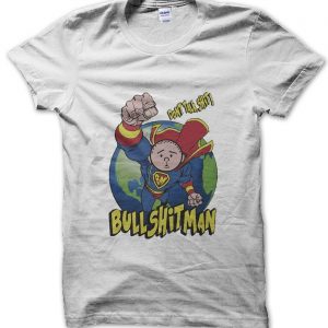 Bullshitman Dont Talk Shit T-Shirt