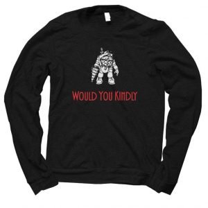 Would You Kindly jumper (sweatshirt)