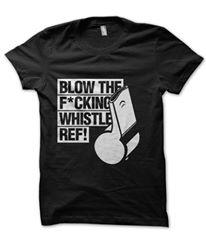 Blow the Fucking Whistle Ref t-shirt by Clique Wear