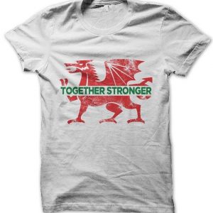 #TogetherStronger EURO 2016 Wales Support T-Shirt