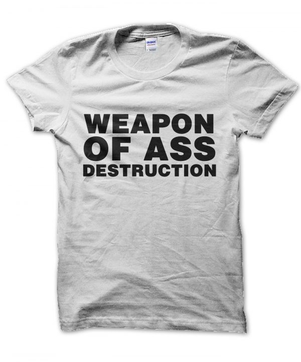 Weapon of Ass Destruction t-shirt by Clique Wear