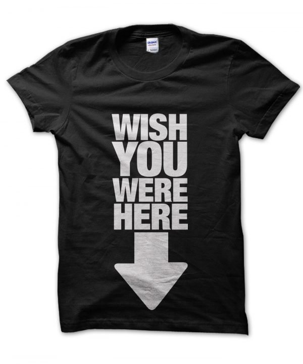 Wish You Were Here t-shirt by Clique Wear