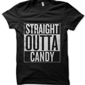 Straight Outta Candy T-Shirt