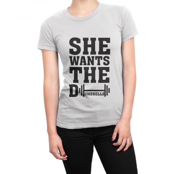 She Wants the Dumbbells t-shirt by Clique Wear