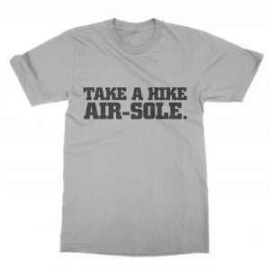 Take a Hike Air Sole T-Shirt
