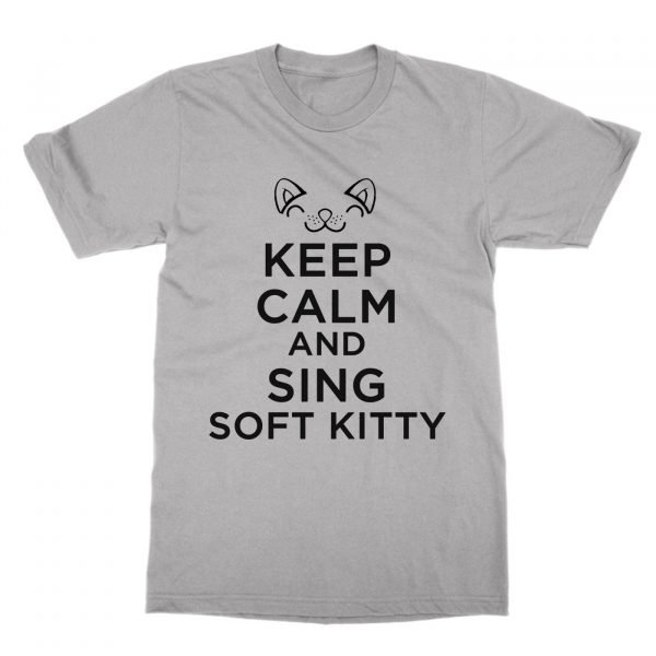 Keep Calm and Sing Soft Kitty t-shirt by Clique Wear