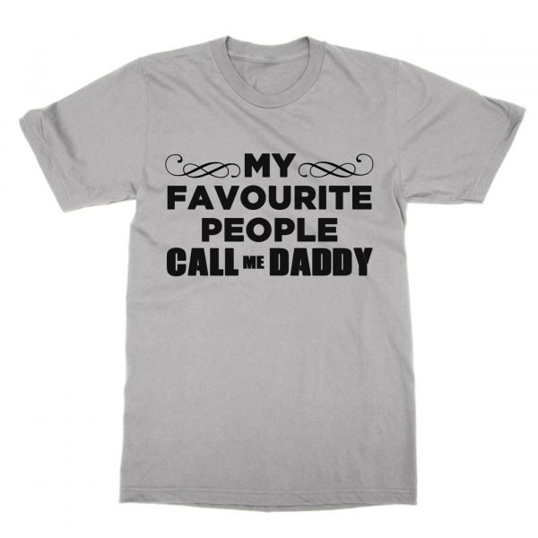 My Favourite People Call Me Daddy t-shirt by Clique Wear
