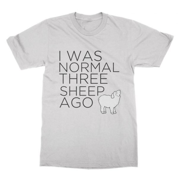 I Was Normal Three Sheep Ago t-shirt by Clique Wear