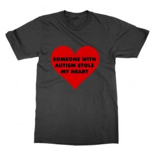 Someone With Autism Stole My Heart T-Shirt