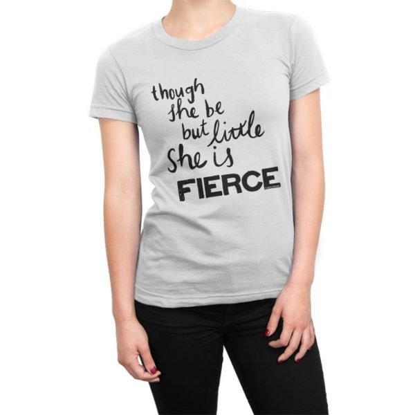 though she be but little she is fierce t-shirt by Clique Wear