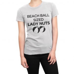 Beach Ball Sized Lady Nuts women’s t-shirt