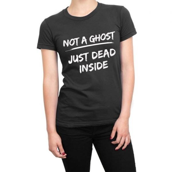Not a Ghost Just Dead Inside 2 t-shirt by Clique Wear