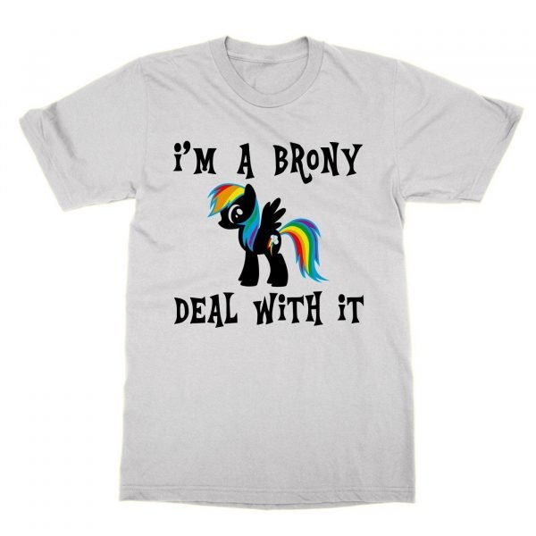 I'm a Brony Deal With It t-shirt by Clique Wear
