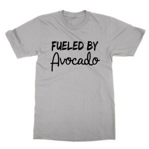 Fueled By Avacado t-Shirt