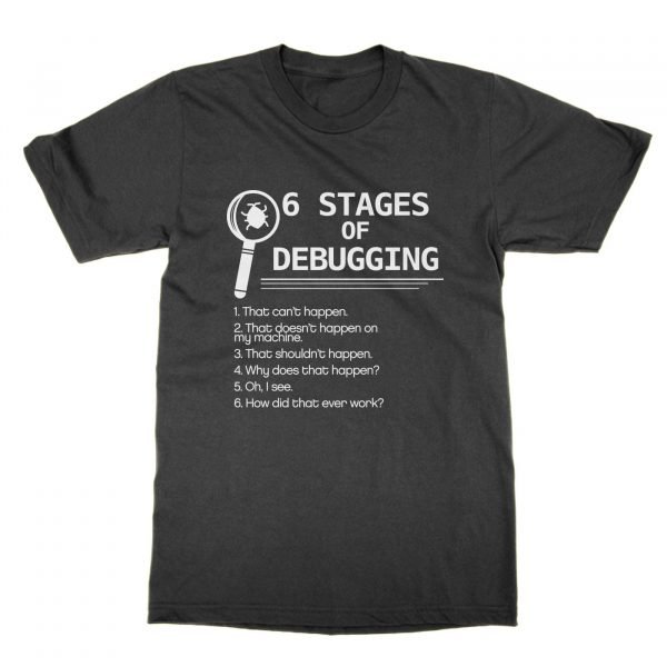 Six Stages of Debugging t-shirt by Clique Wear
