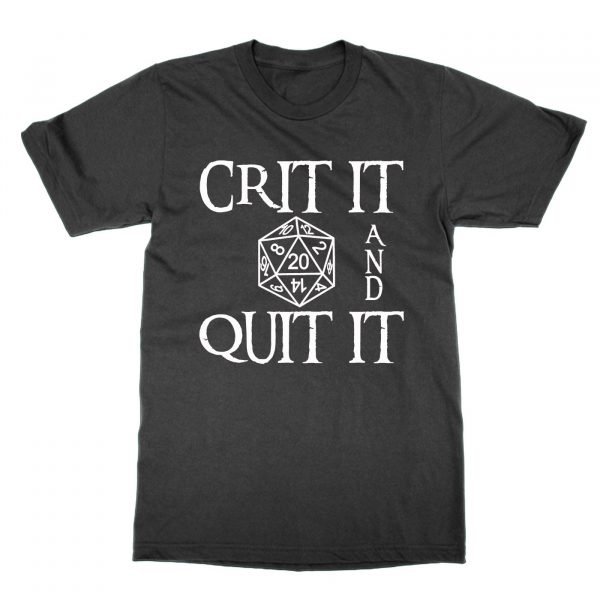 Crit It and Quit It t-shirt by Clique Wear