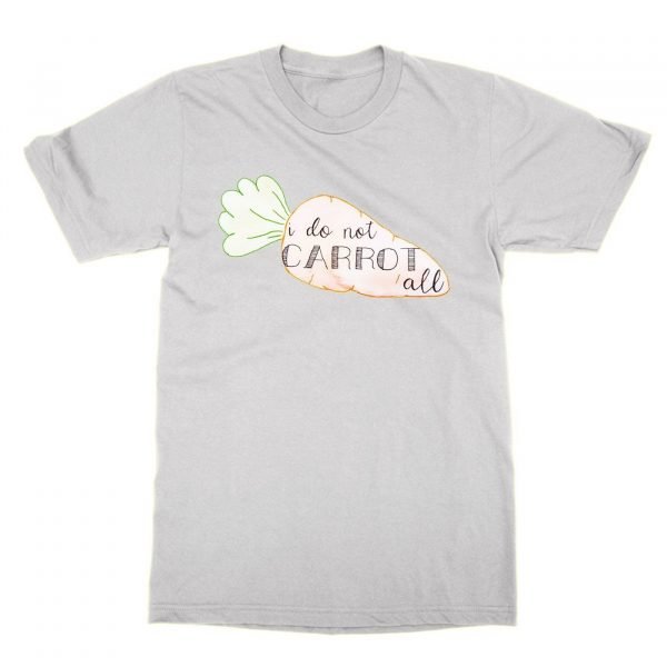I Do Not Carrot All t-shirt by Clique Wear
