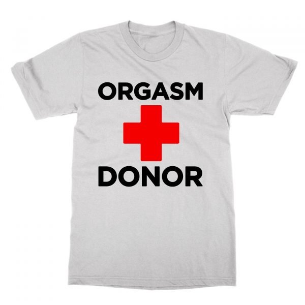 Orgasm Donor t-shirt by Clique Wear
