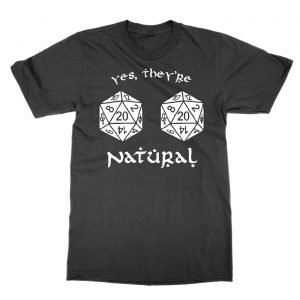 Yes They’re Natural t-Shirt