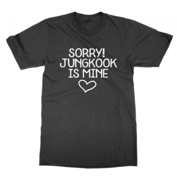 Sorry Jungkook is Mine t-shirt by Clique Wear