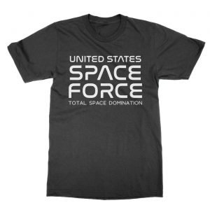 United Space Force Total Domination t-Shirt