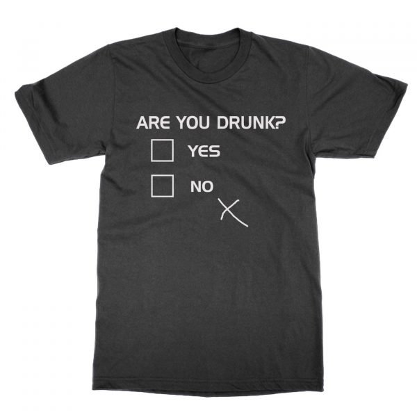 Are You Drunk t-shirt by Clique Wear