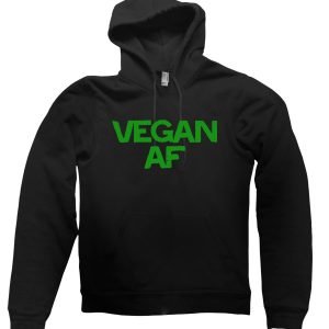 Vegan AF Hoodie