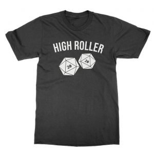High Roller t-Shirt