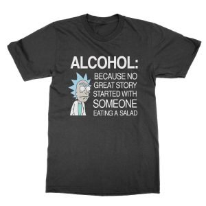 Rick: Alcohol because no great story started with someone eating a salad t-shirt