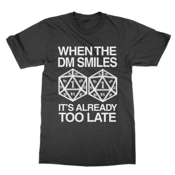 When the DM Smiles Its Already Too Late Snake Eyes t-shirt by Clique Wear