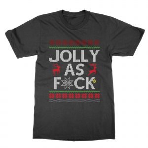 Jolly as Fck T-Shirt