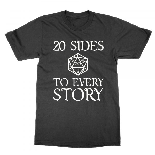 20 Sides to Every Story t-shirt by Clique Wear