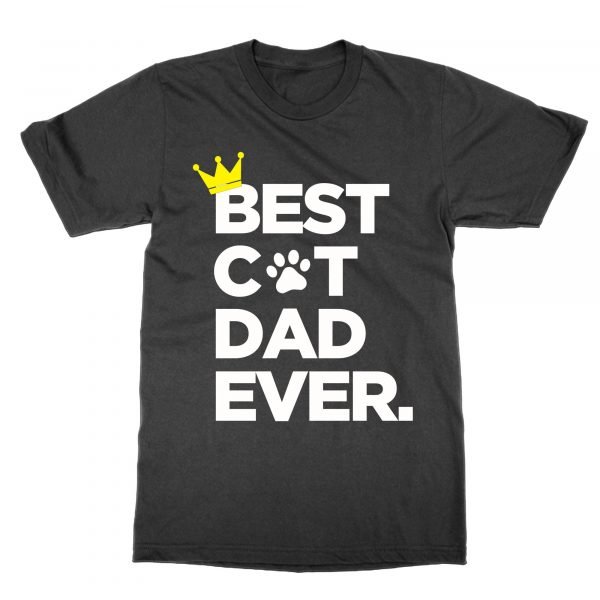 Best Cat Dad Ever Crown t-shirt by Clique Wear