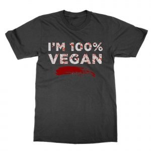 I’m 100% vegan T-Shirt