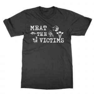 Meat the Victims T-Shirt