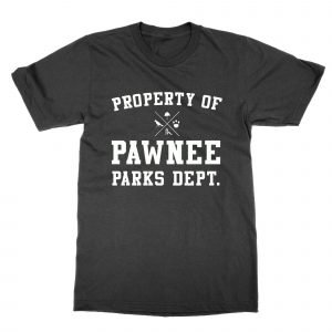 Property of Pawnee T-Shirt