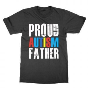 Proud Autism Father T-Shirt
