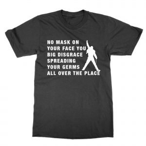 We Will Rock You Lyrics face mask parody T-Shirt