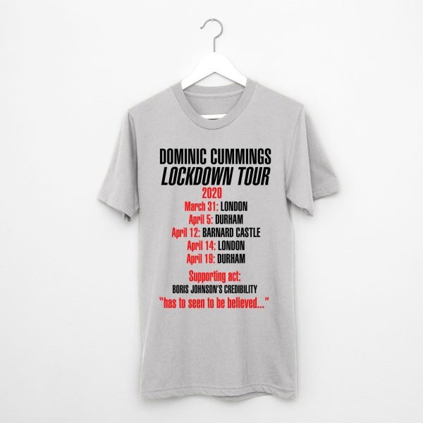 Dominic Cummings Lockdown Tour t-shirt by Clique Wear