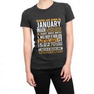 Queens are born in January Womens T-shirt