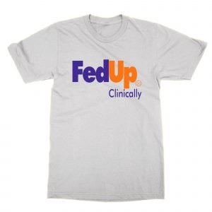 Fed Up Clinically Alan Partridge T-Shirt