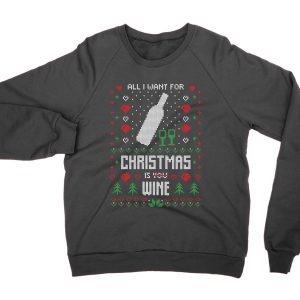 All I Want For Christmas Is Wine Ugly jumper (sweatshirt)