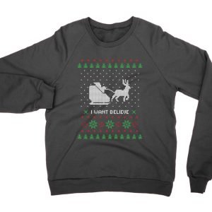 I Want Believe Christmas Ugly Sweater jumper (sweatshirt)
